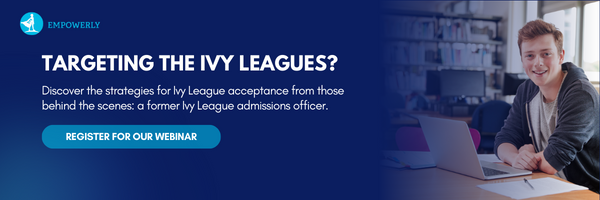Targeting the Ivy Leagues? Click to register for our webinar.